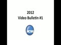 Group 105039 Video - 2012 First Video Bulletin