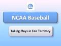 Taking Plays in Fair Territory